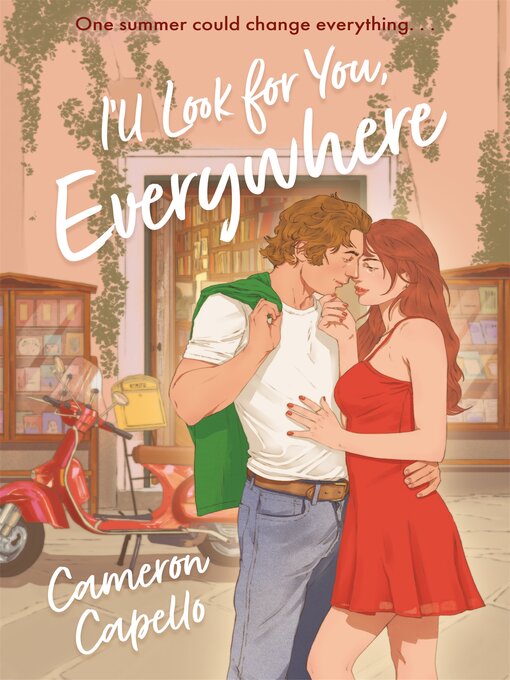 Title details for I'll Look for You, Everywhere by Cameron Capello - Wait list